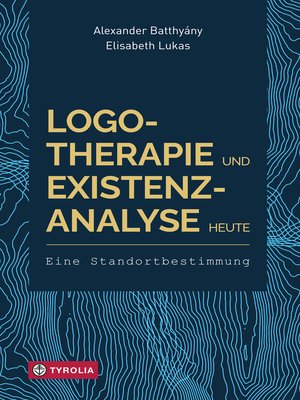 cover image of Logotherapie und Existenzanalyse heute